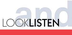 Look and Listen